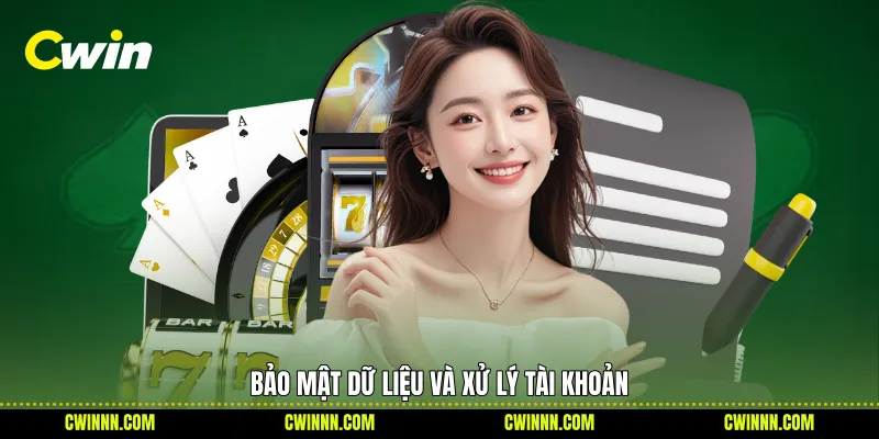 Bảo mật dữ liệu và xử lý tài khoản