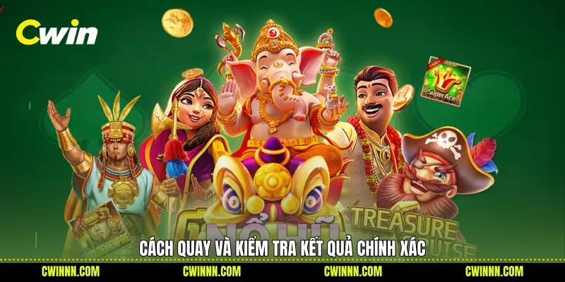 Cách quay và kiểm tra kết quả chính xác Cách quay và kiểm tra kết quả chính xác