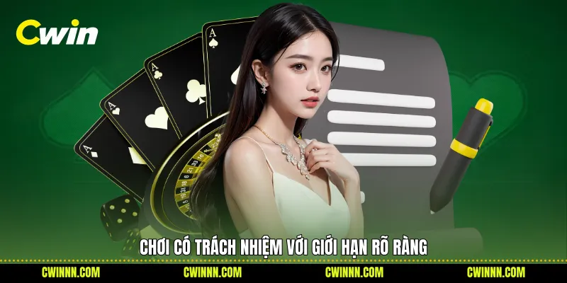 Chơi có trách nhiệm với giới hạn rõ ràng