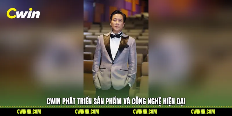 Cwin phát triển sản phẩm và công nghệ hiện đại