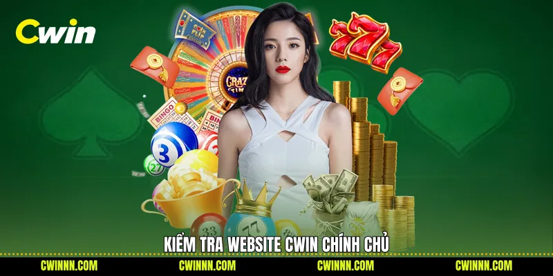 Kiểm tra website Cwin chính chủ Kiểm tra website Cwin chính chủ