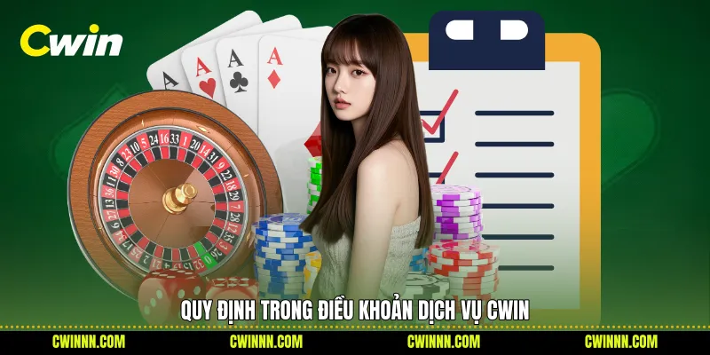 Quy định trong điều khoản dịch vụ Cwin
